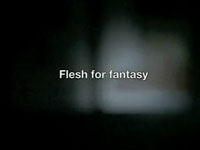 Flesh for fantasy